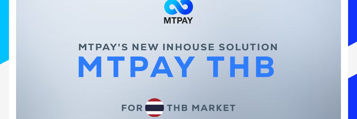 MTPAY Rolls Out THB Payment Gateway Ensuring Continuous Operation