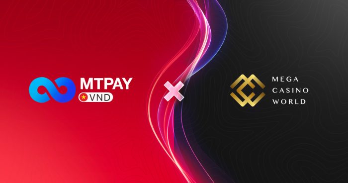 MEGA CASINO WORLD and MTPAY VND: Your Easy Payment Solution