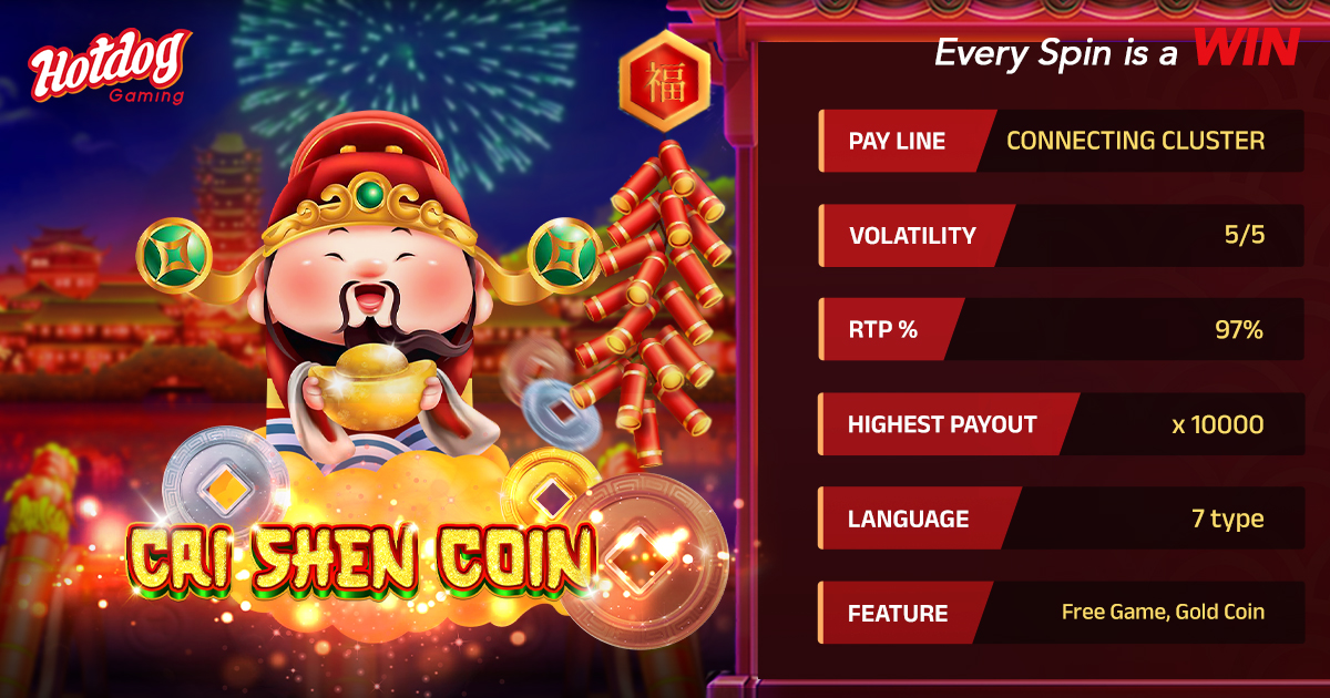 Spin Big in Cai Shen Coin: HOTDOG GAMING Golden Release
