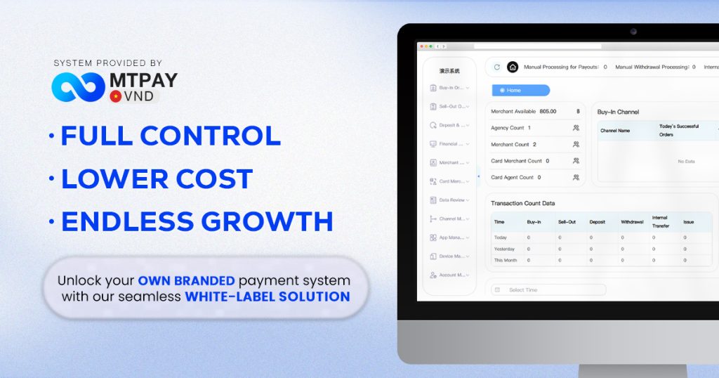 MTPAY VND: Full Control, Lower Cost, Endless Growth