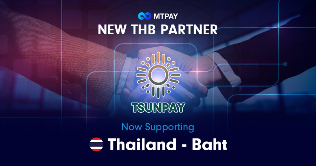 MTPAY Teams Up with TSUNPAY for Payment Solutions