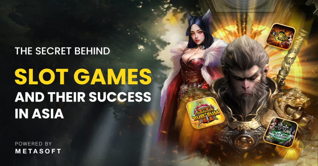 The Secret Behind Slot Games and Their Success in Asia