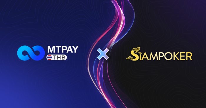 MTPAY THB Now Powers Your Betting Experience on SIAMPOKER!