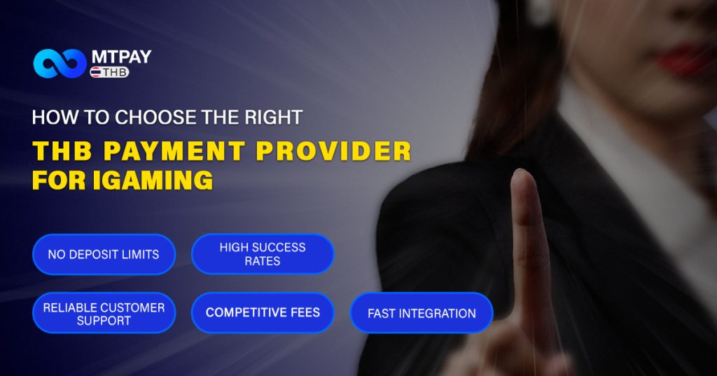 MTPAY THB: Your Guide to Picking the Ideal THB Payment Provider for IGaming