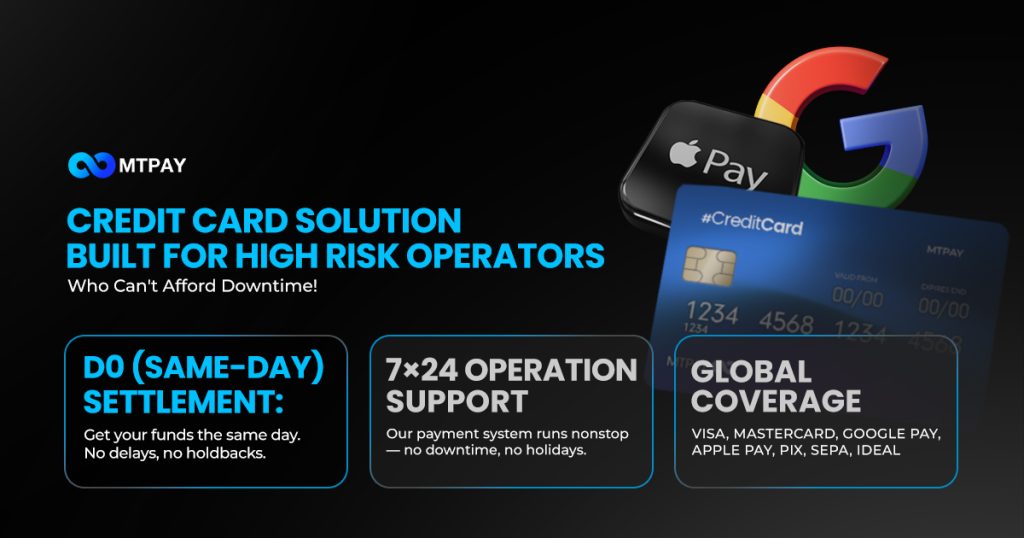 MTPAY: Credit Card Solution Built for High Risk Operators