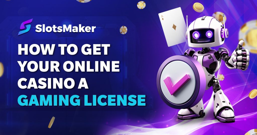How to Get Your Online Casino a Gaming Licence