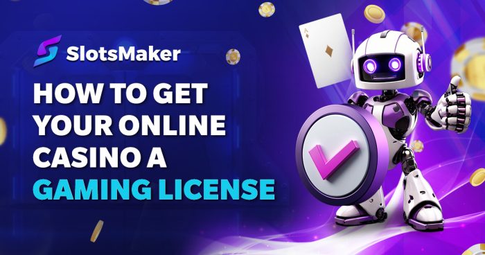 How to Obtain a Gaming License for Your Online Casino