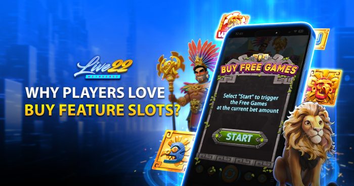 Why ‘Buy Feature’ Slots Are Gaining Popularity & How Live22 Leads the Way