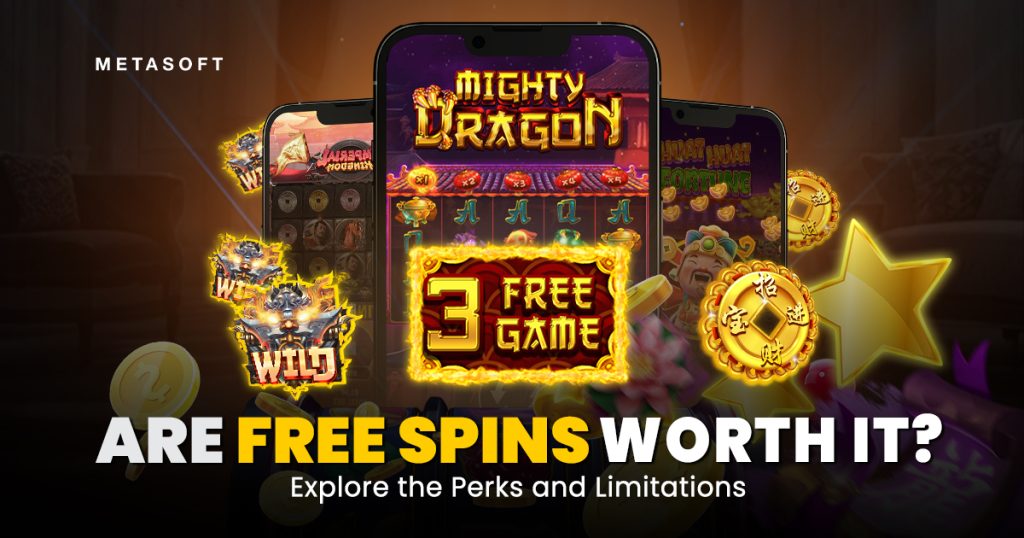 Are Free Spins Worth It? Explore the Perks and Limitations