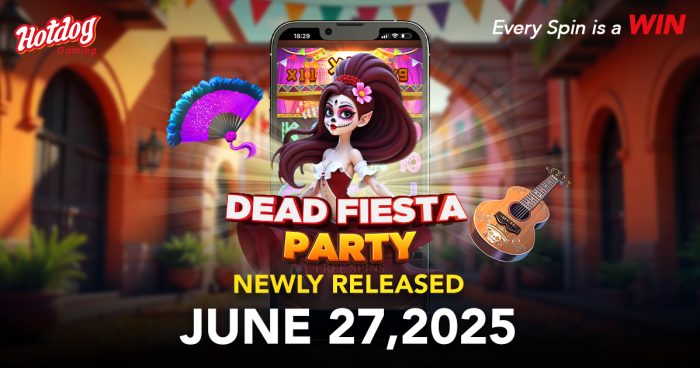HOTDOG GAMING New Slot: Celebrate Dead Fiesta Party Now!