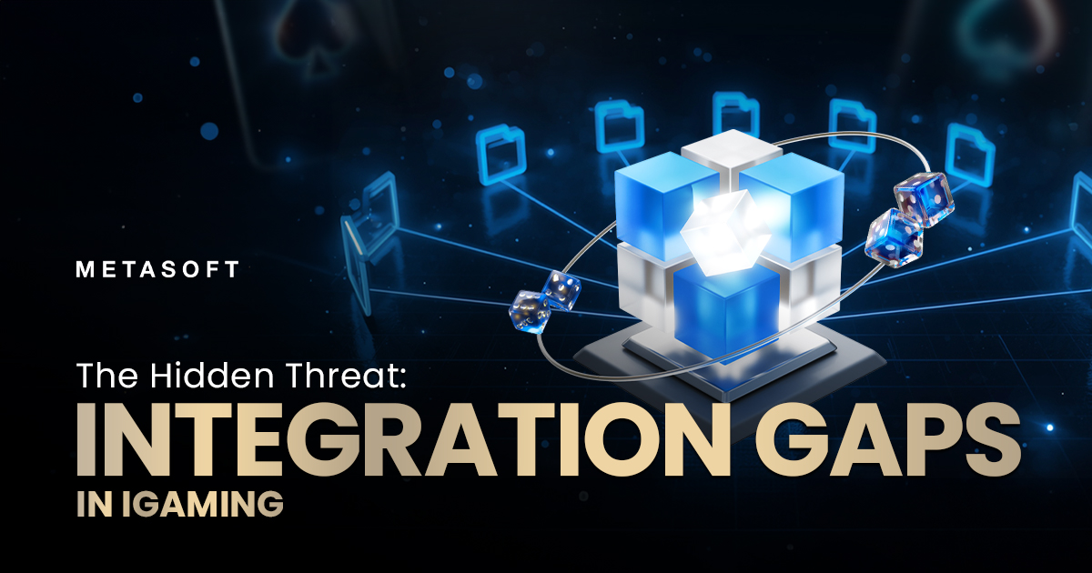 Why Integration Gaps Hurt IGaming Growth — And How METASOFT Solves Them