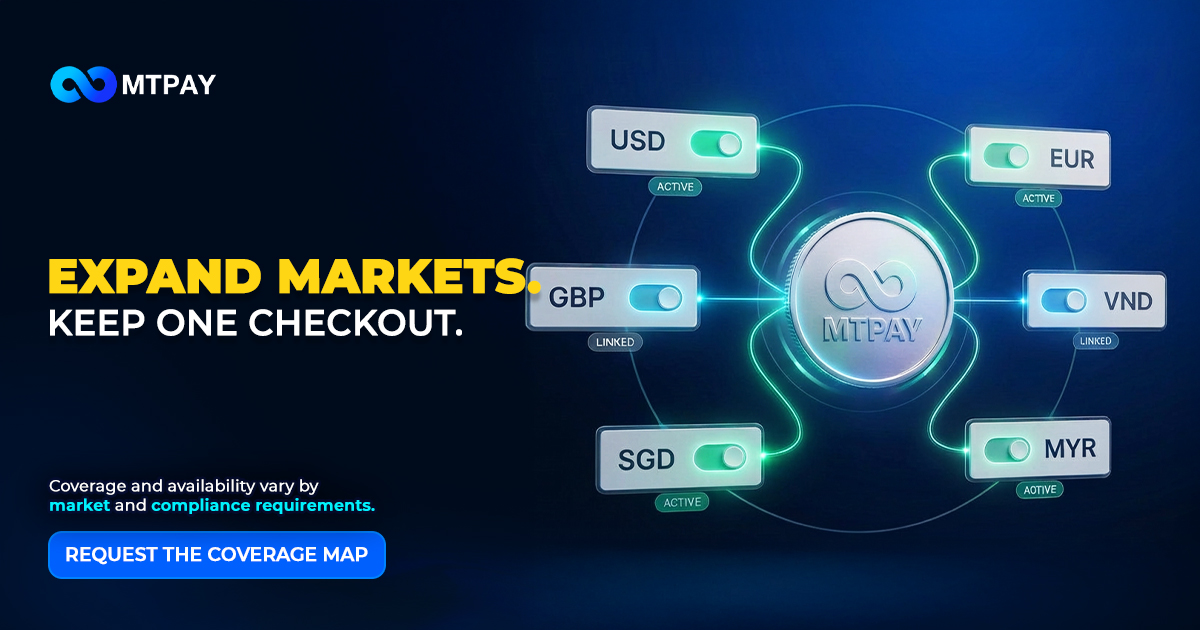 One Integration, Unlimited Markets: The Smarter Way to Scale with MTPAY